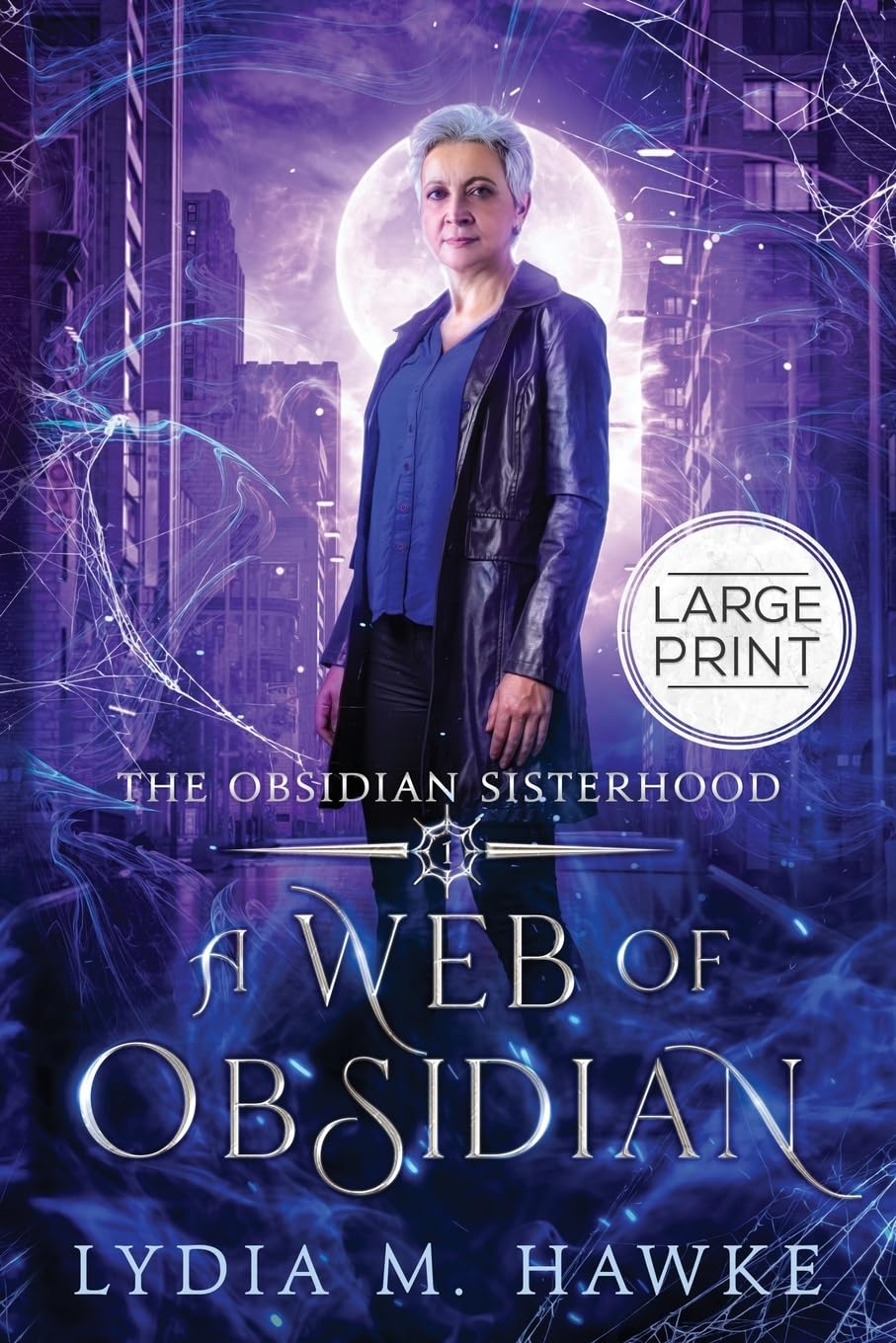 Hawke, Lydia M. A Web Of Obsidian (The Obsidian Sisterhood, Band 1)