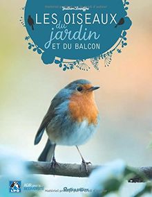 Les oiseaux du jardin et du balcon