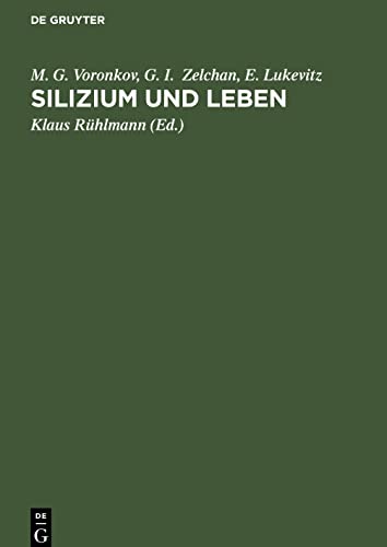 Silizium und Leben: Biochemie, Toxikologie und Pharmakologie der Verbindungen des Siliziums