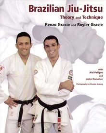 Brazilian Jiu-Jitsu: Theory and Technique