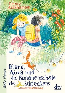 Klara, Nova und die Bananenschale des Schreckens (Reihe Hanser)