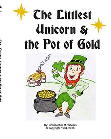 Littlest Unicorn and the Pot of Gold