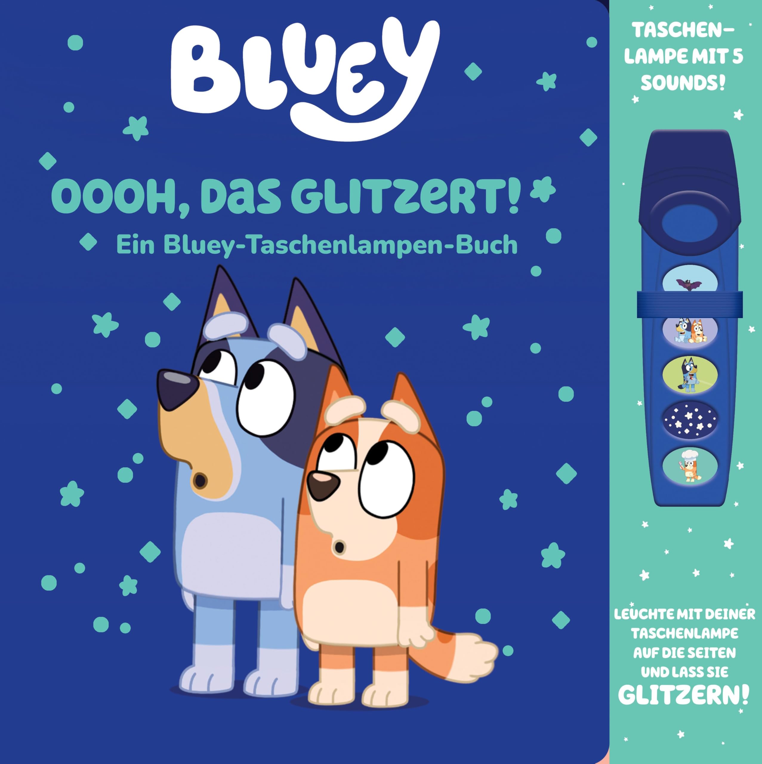 Bluey - Oooh das glitzert! - Interaktives Taschenlampen-Soundbuch mit 5 Geräuschen und Glitzerseiten
