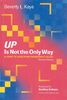 Up Is Not the Only Way: A Guide to Developing Workforce Talent