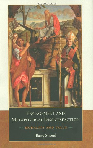 Engagement and Metaphysical Dissatisfaction: Modality and Value