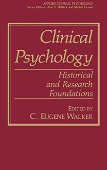 Clinical Psychology: Historical and Research Foundations (Nato Science Series B:)