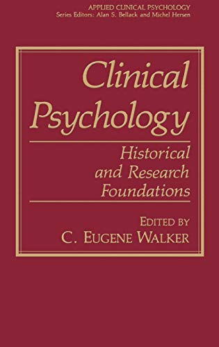 Clinical Psychology: Historical and Research Foundations (Nato Science Series B:)