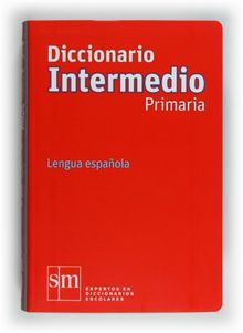 Diccionario intermedio, lengua española, Educación Primaria