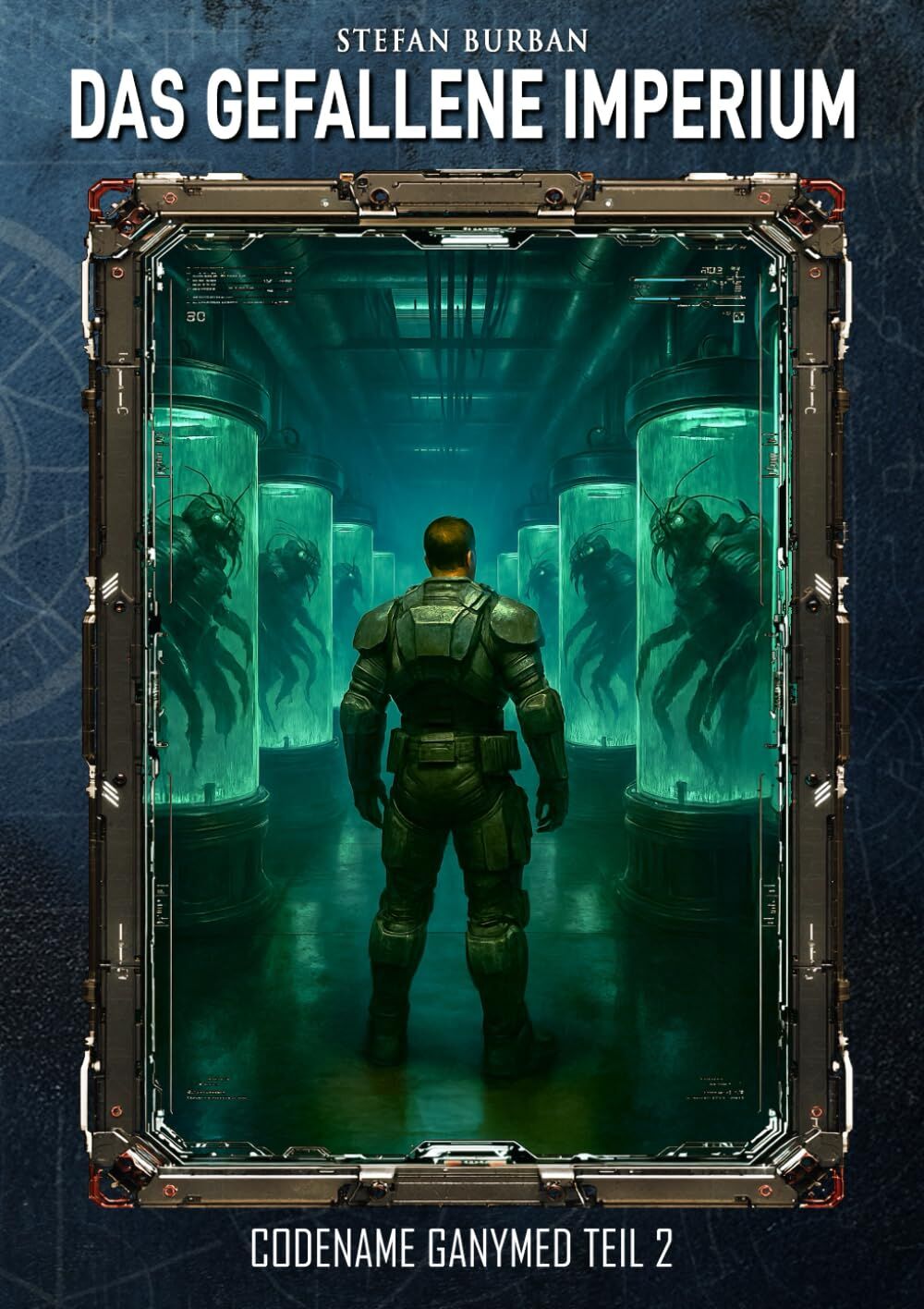 Das gefallene Imperium - Codename Ganymed Teil II