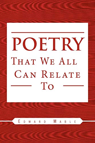 Poetry That We All Can Relate To