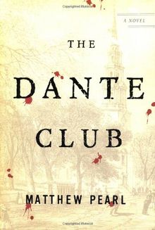 The Dante Club: A Novel