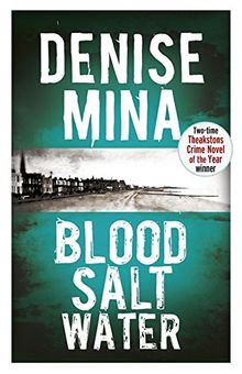 Blood, Salt, Water (Alec Morrow 5) von Mina, Denise | Buch | Zustand gut