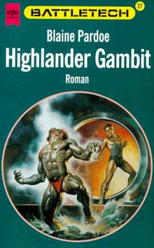 Battletech 27: Highlander Gambit