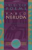 Selected Poems: Pablo Neruda (Winner of the Nobel Prize)