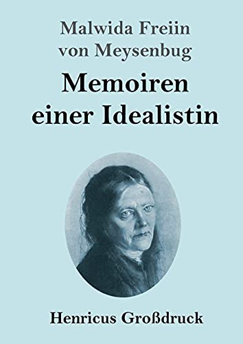 Memoiren einer Idealistin (Großdruck)