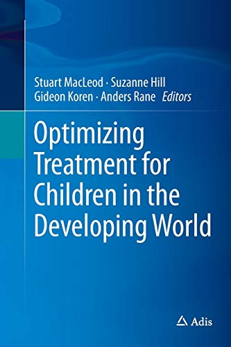 Optimizing Treatment for Children in the Developing World