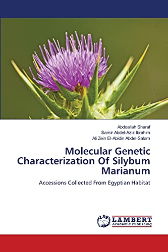 Molecular Genetic Characterization Of Silybum Marianum: Accessions Collected From Egyptian Habitat