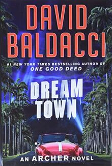 Dream Town (An Archer Novel, 3)