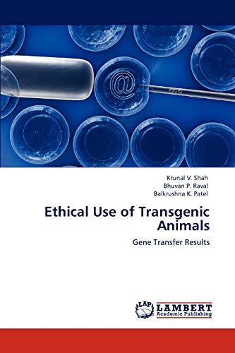 Ethical Use of Transgenic Animals: Gene Transfer Results