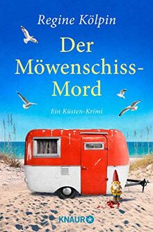 Der Möwenschiss-Mord: Ein Küsten-Krimi (Ino Tjarks & Co ermitteln, Band 2)