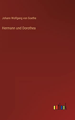 Hermann und Dorothea
