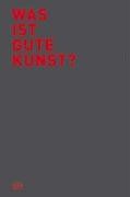 Was ist gute Kunst?