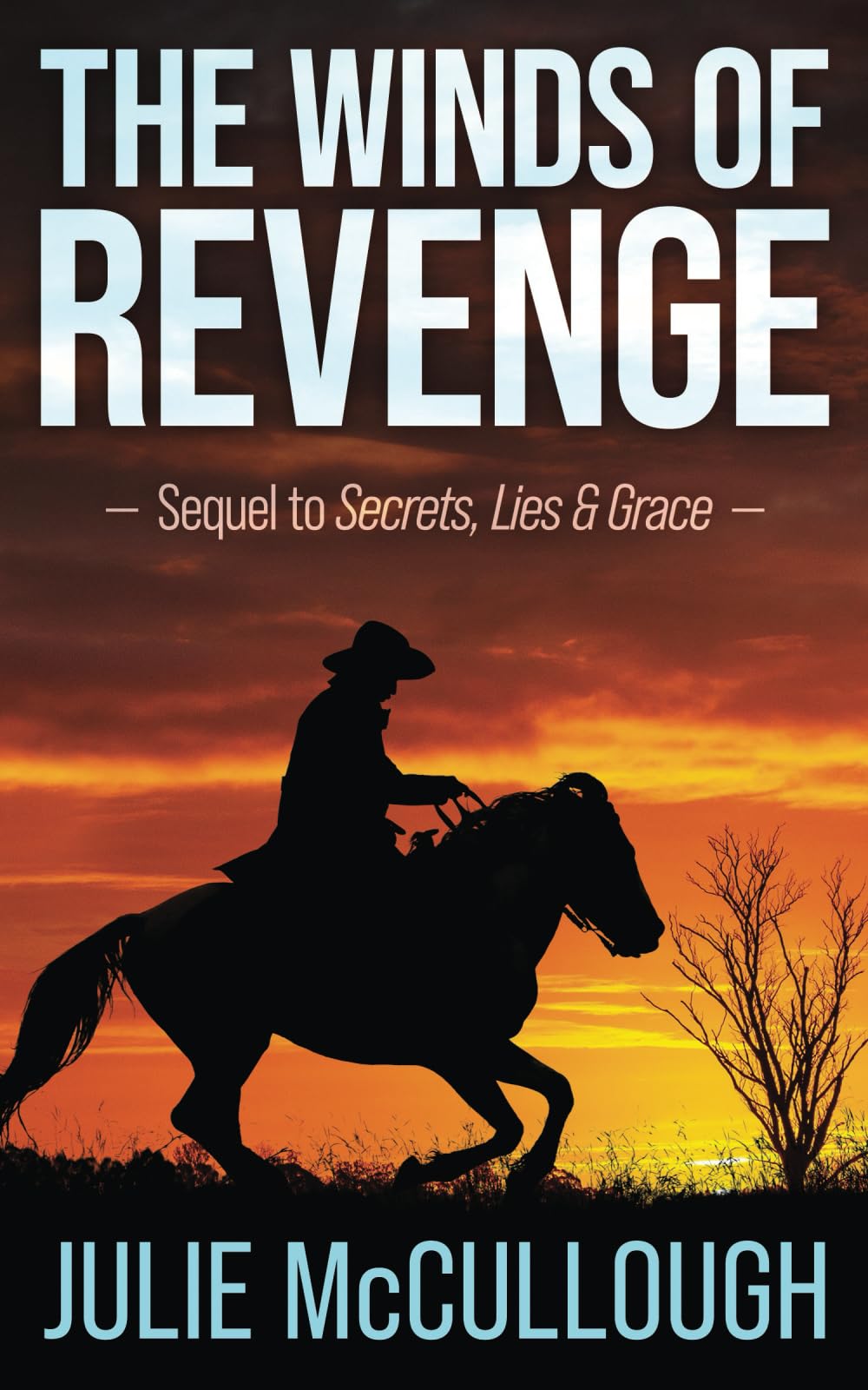 The Winds Of Revenge: The deadliest enemy can lurk in the least expected place: The deadliest enemy can lurk in the most unexpected place