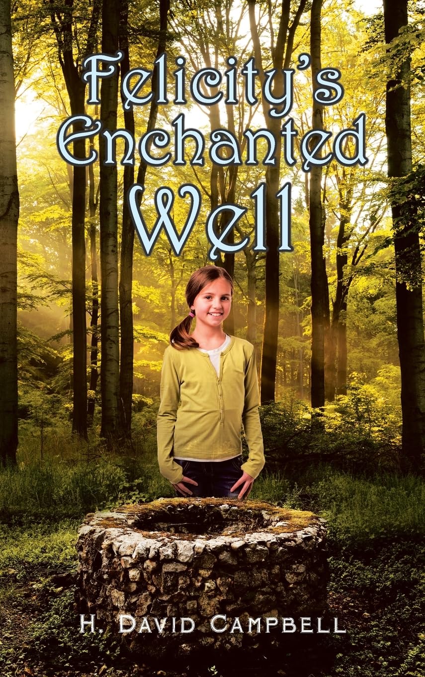 Felicity's Enchanted Well