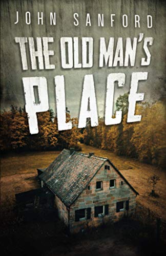 The Old Man’s Place (The Warrensburg Trilogy, Band 1)
