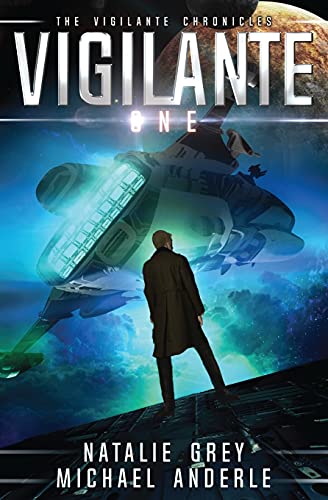 Vigilante (The Vigilante Chronicles, Band 1)