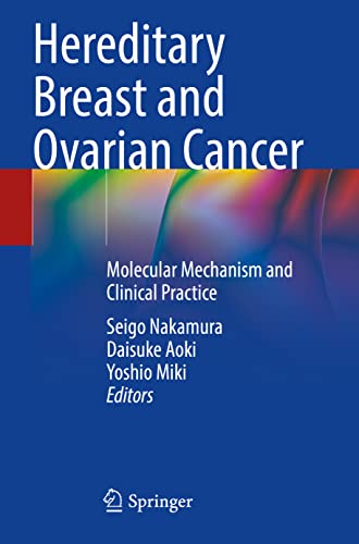 Hereditary Breast and Ovarian Cancer: Molecular Mechanism and Clinical Practice