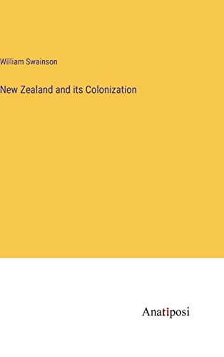 New Zealand and its Colonization