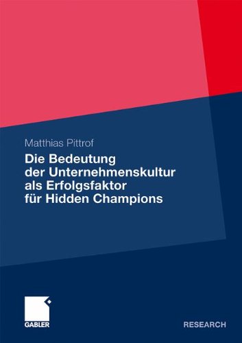Die Bedeutung der Unternehmenskultur als Erfolgsfaktor für Hidden Champions (German Edition)
