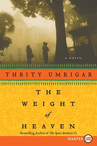 The Weight of Heaven: A Novel
