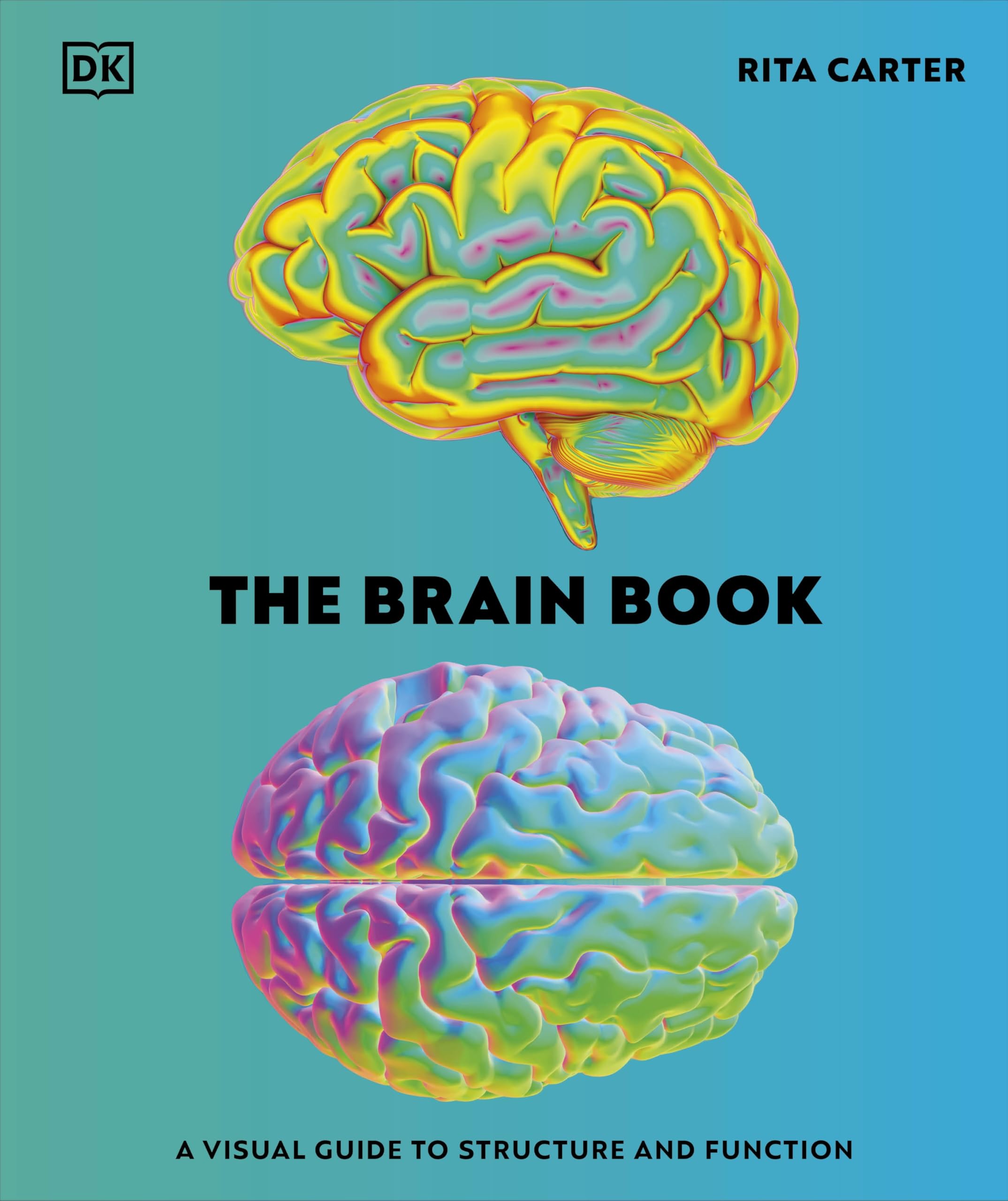 The Brain Book: A Visual Guide to Structure and Function (DK Human Body Guides)