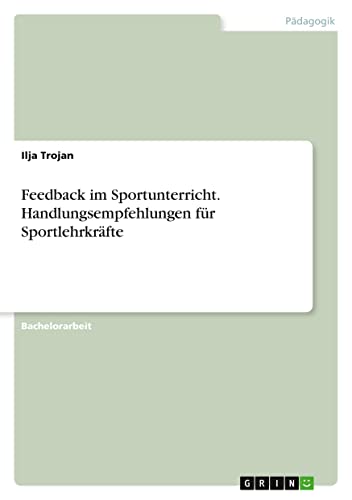 Feedback im Sportunterricht. Handlungsempfehlungen für Sportlehrkräfte