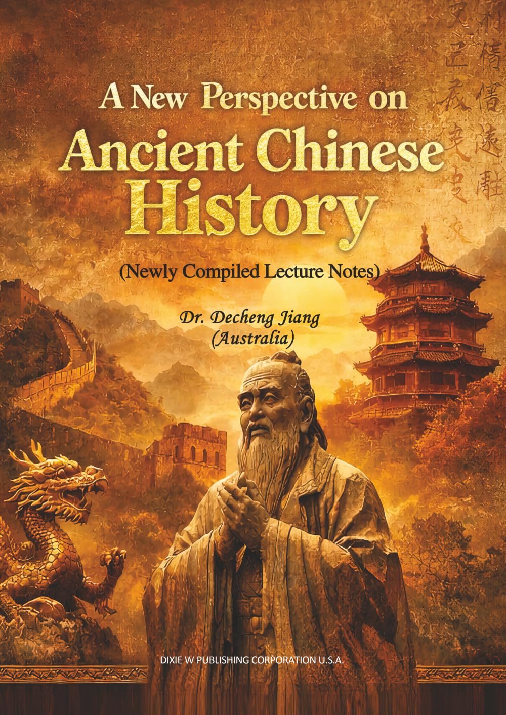 A New Perspective on Ancient Chinese History