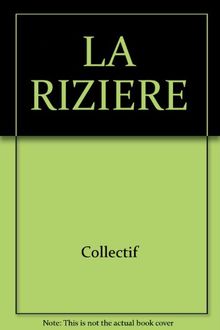 LA RIZIERE (Hachette Jeunesse)