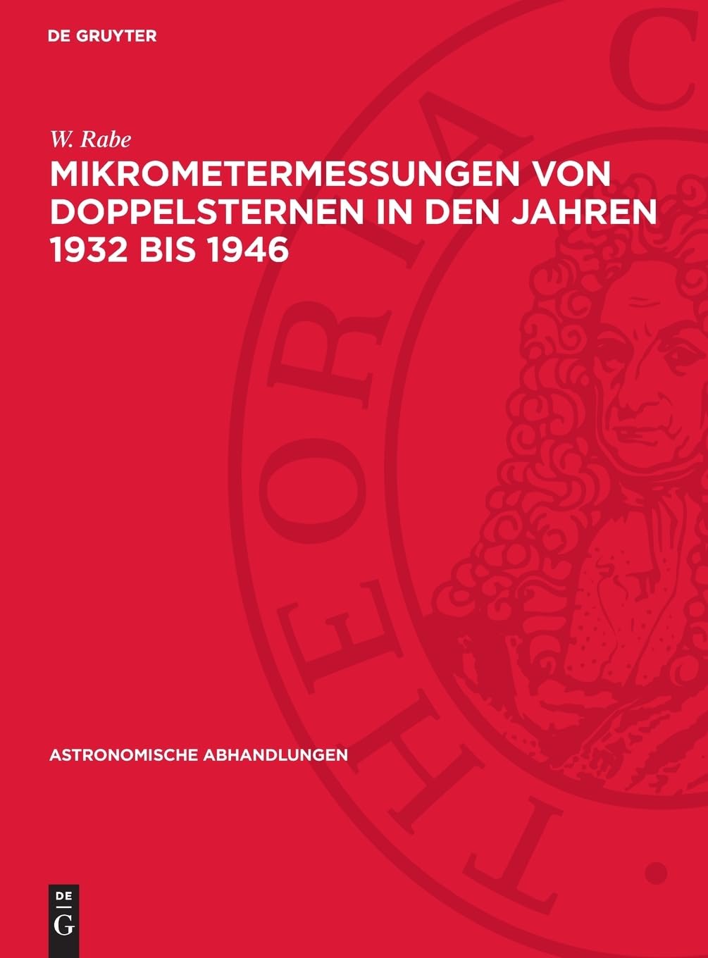 Mikrometermessungen von Doppelsternen in den Jahren 1932 bis 1946 (Astronomische Abhandlungen, 12,3)