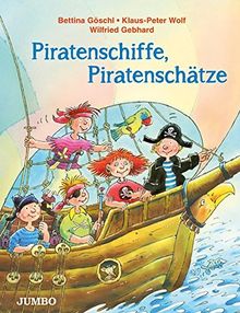 Piratenschiffe, Piratenschätze: Geschichten, Lieder, Wissenswertes