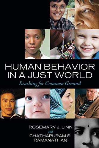 Human Behavior in a Just World: Reaching for Common Ground