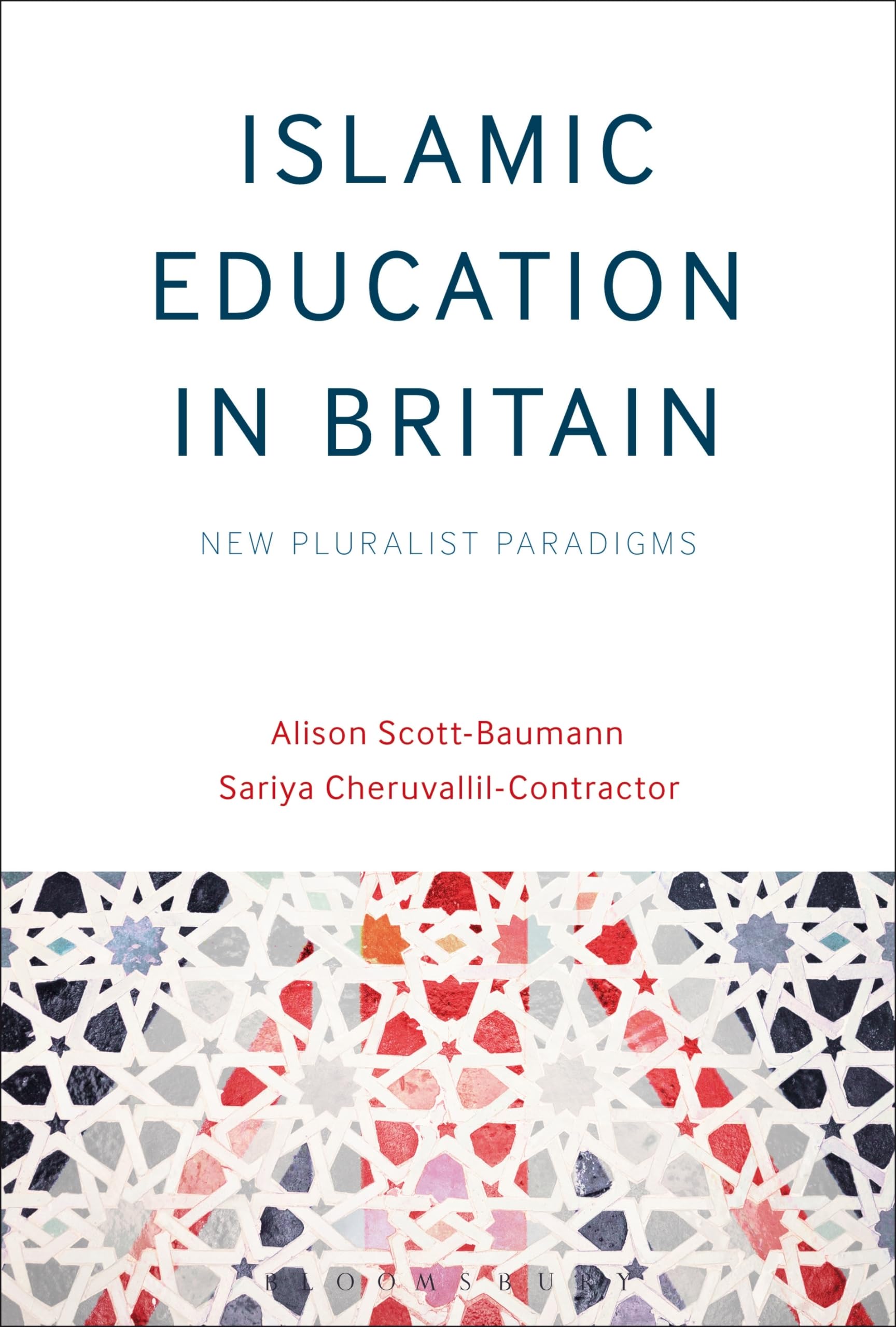 Islamic Education in Britain: New Pluralist Paradigms