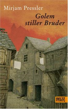 Golem stiller Bruder: Roman