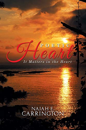 Poetic Heart: It Matters in the Heart