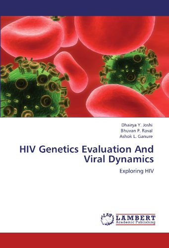 HIV Genetics Evaluation And Viral Dynamics: Exploring HIV