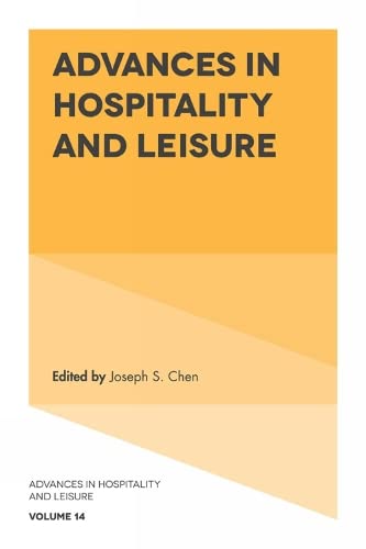 Advances in Hospitality and Leisure (Advances in Hospitality and Leisure, 14, Band 14)