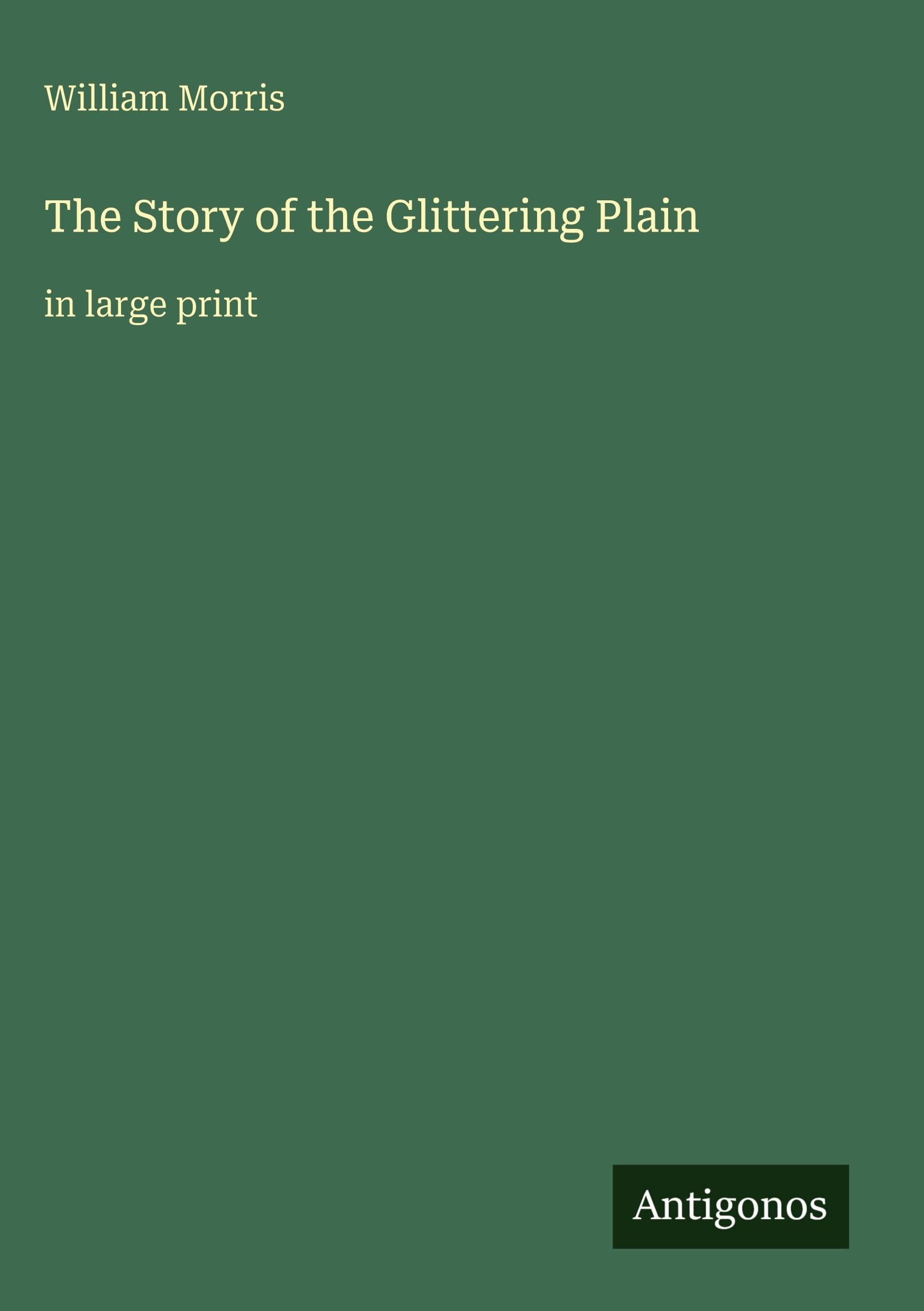 The Story of the Glittering Plain: in large print