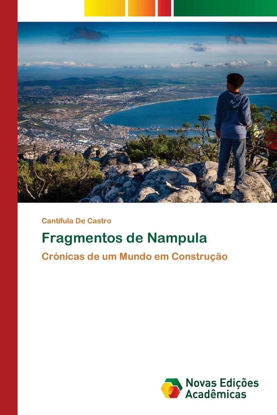 Fragmentos de Nampula: Crónicas de um Mundo em Construção