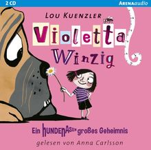 Violetta Winzig (2). Ein hundenasengroßes Geheimnis