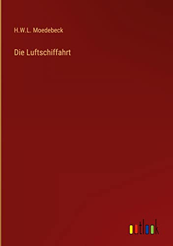 Die Luftschiffahrt